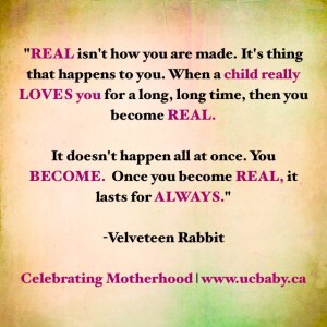 velveteen rabbit - motherhood quotes