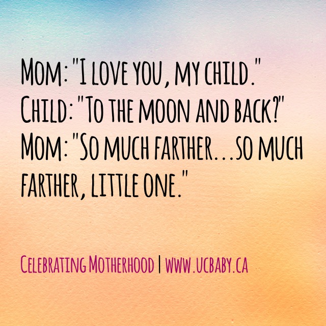 Celebrating Motherhood Quotes - UC Baby